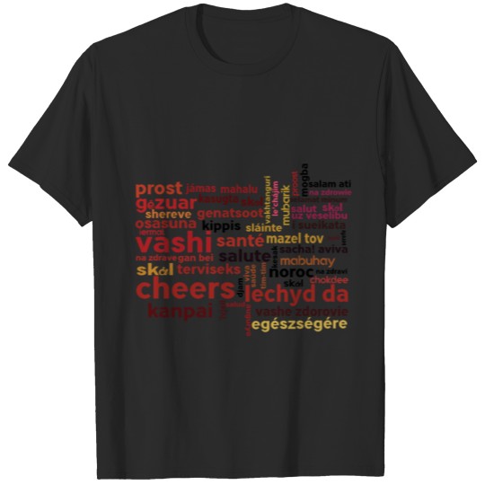 Discover cheers in different languages T-shirt