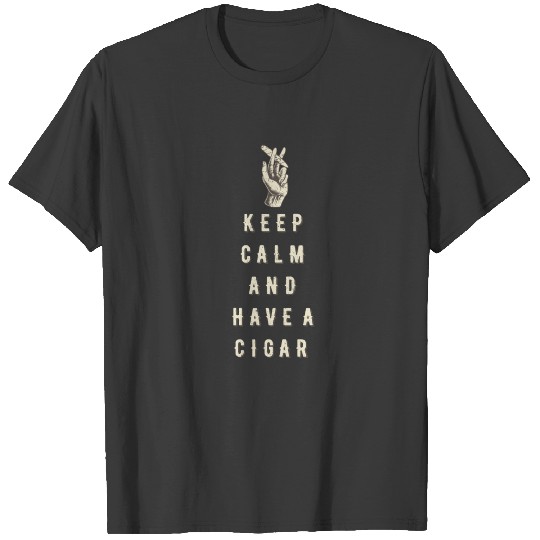 Cigar Keep Calm Funny Retro Tabacco Gift T-shirt