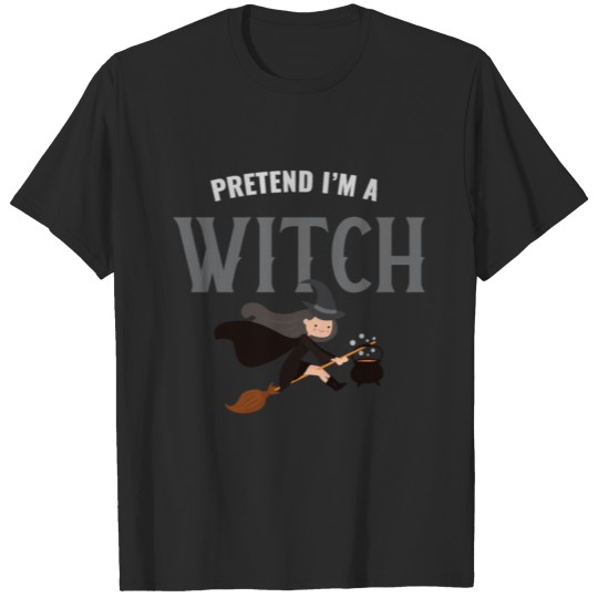 Discover Pretend I'm A Witch Lazy Halloween Costume T-shirt