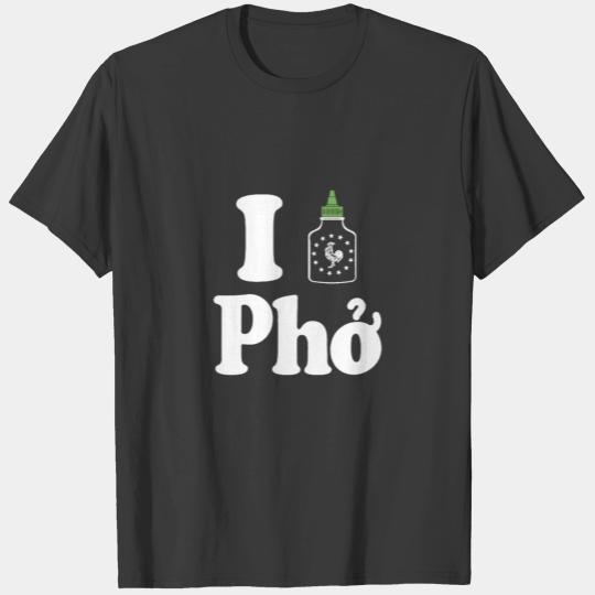 I Love Pho T-shirt