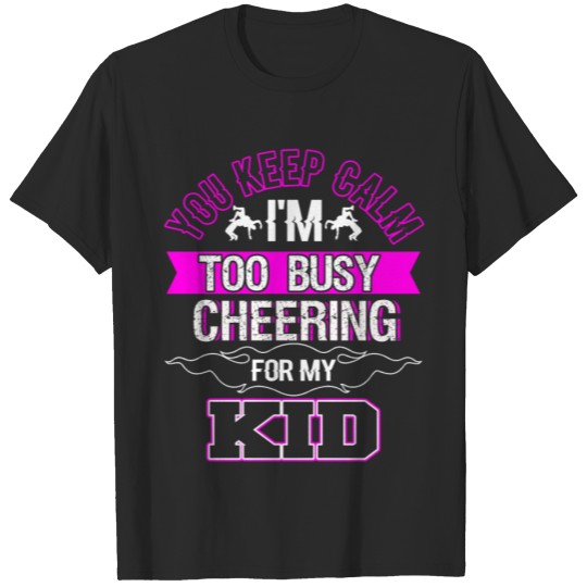 Discover Keep Calm Cheering For My Kid Wrestler Fan Gift T-shirt