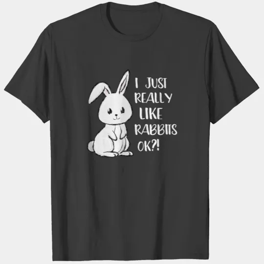 Discover I just really like Rabbits Easter bunny rabbit T-shirt