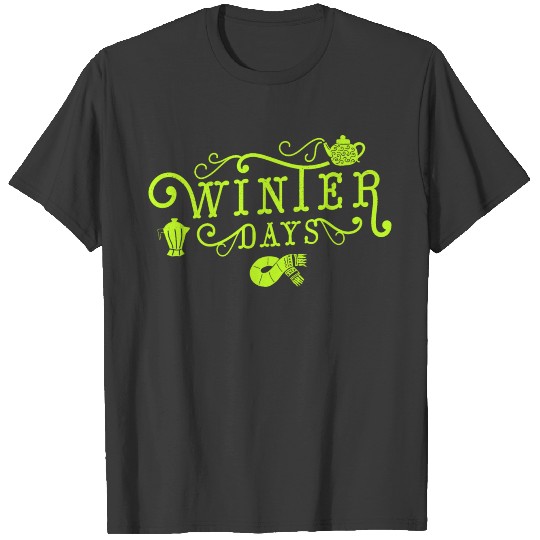Discover Winter Days Winter Days Warm Tightening Cold Snow T-shirt