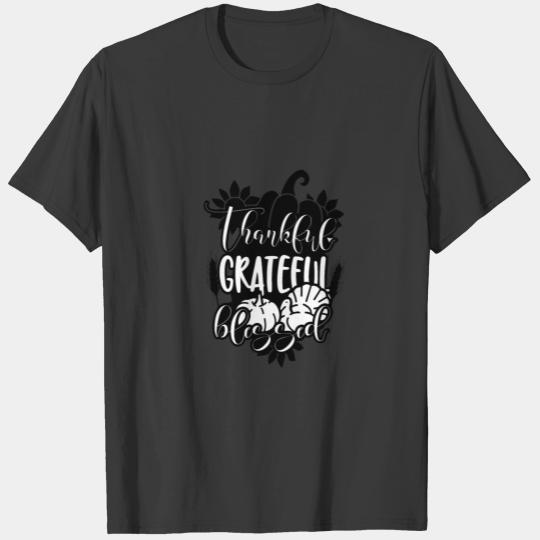 Thankful Grateful Blessed Thanksgiving Pumpkin T-shirt