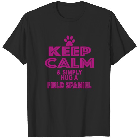 Discover Keep Calm Simply Hug a Field Spaniel Dog T-shirt