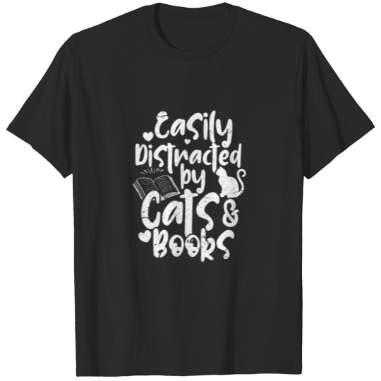 Discover Easily Distracted By Cats And Books T-shirt