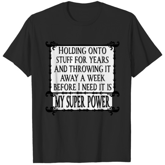 Discover Decluttering Super Power T-shirt