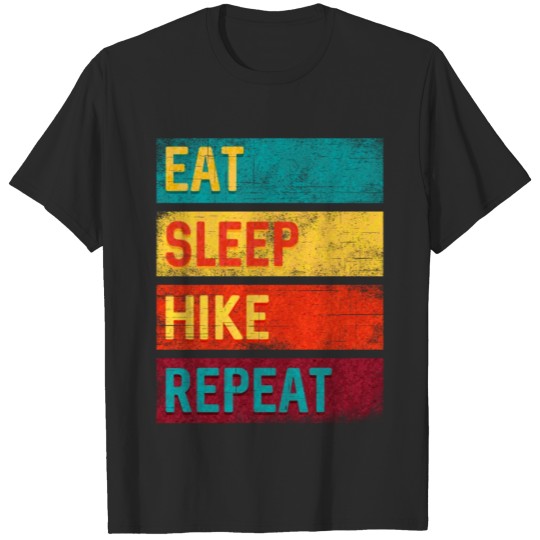 Discover Hiking Eat Sleep Hike Repeat T-shirt