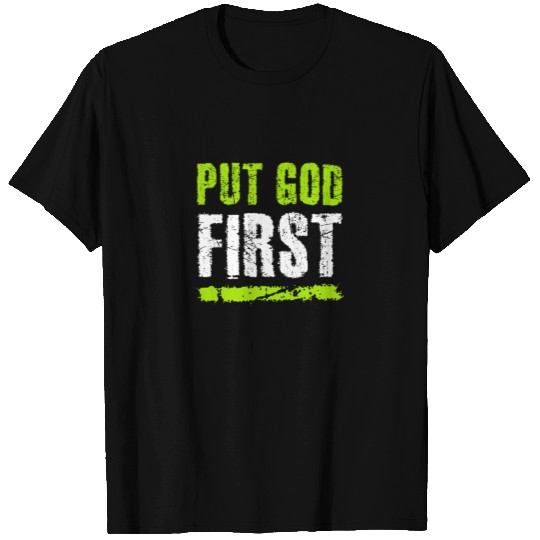 Put God first T-shirt