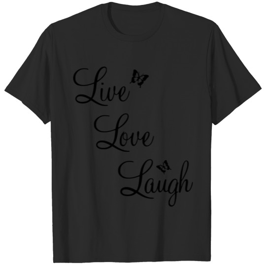 Discover Live - Love - Laugh - Butterflies black T-shirt