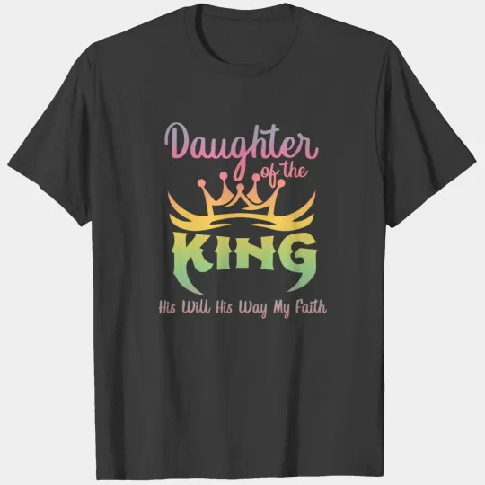 Daughter Of The King T-shirt