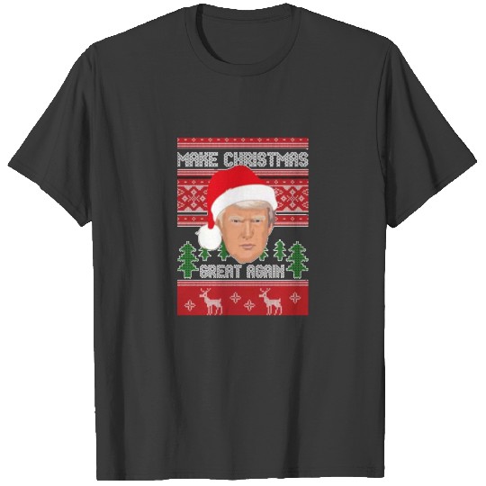 Make christmas great again T-shirt
