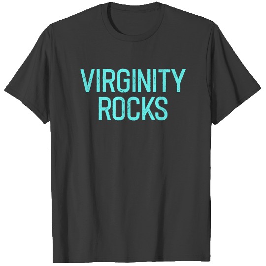 virginity rocks shirt T-shirt
