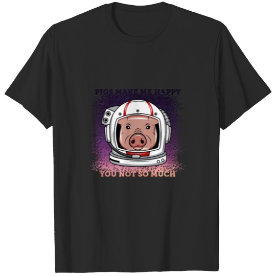 Pig happy Galaxy Astronaut Spaceshuttle Gift T-shirt
