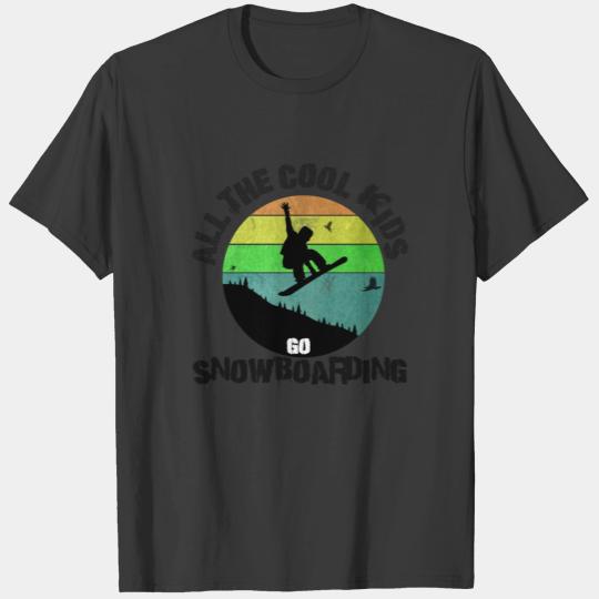 All the cool kids go snowboarding slogan gift idea T-shirt