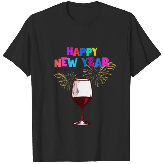 Discover Happy New Year Wine T-shirt