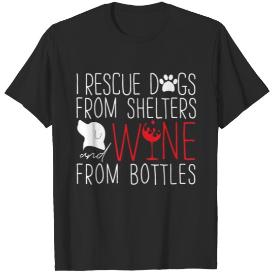 Discover Rescue Dog Wine Drinker T-shirt