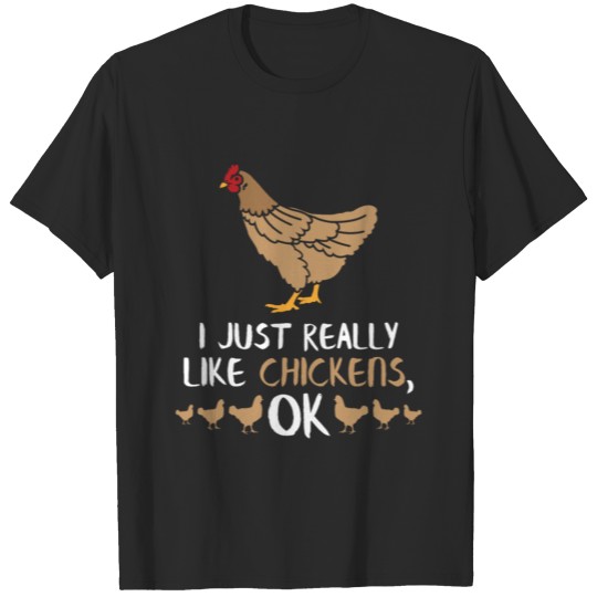 Discover I Really Like Chickens Chicken Gift Chicken Gifts T-shirt