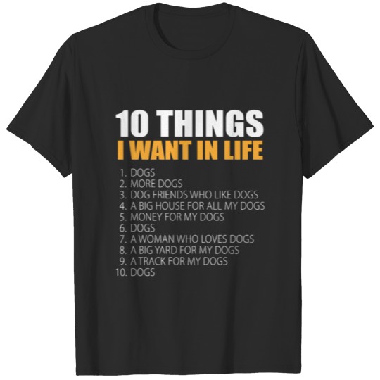 10 Things Dog Gifts For Dog Lovers Dog Novelty T-shirt