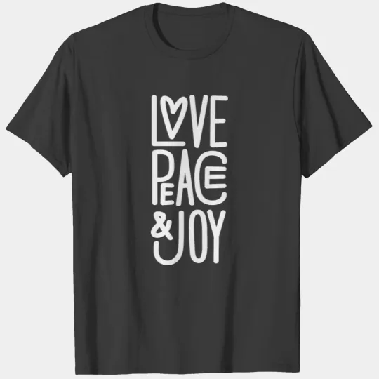 Love, Peace, & Joy - Christmas 2019 T-shirt