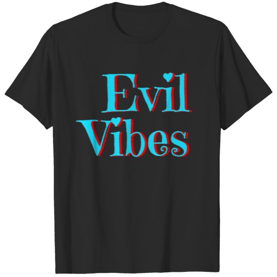 Discover evil vibes T-shirt
