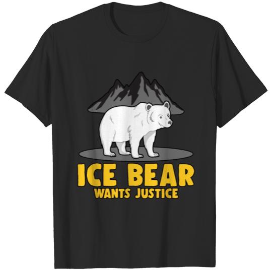 Discover ice bear wants justice polar north pole animal T-shirt