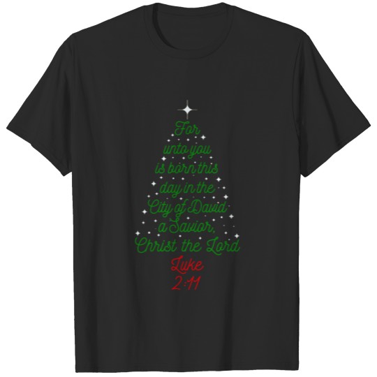 Savior is Born Bible Verse Christmas Tree Holiday T-shirt