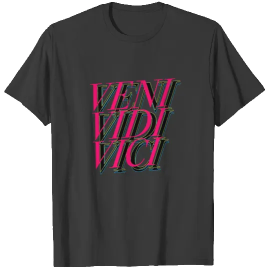Veni Vidi Vici pink T-shirt
