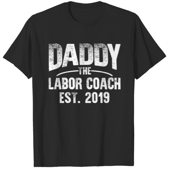 Discover Daddy The Labor Coach Est 2019 Expectant Dad Fun T-shirt