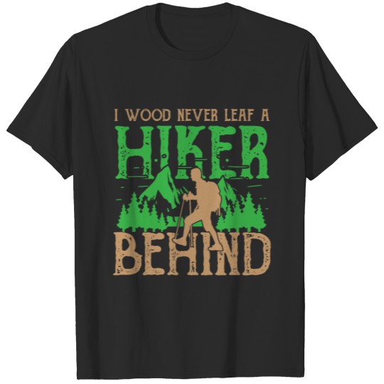 Discover trekking friend wilderness hiking hiking hike say T-shirt