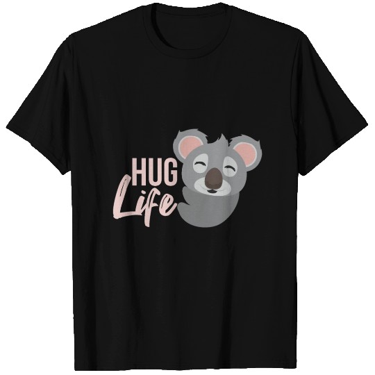 Koala Hug Life Funny Gift Idea T-shirt
