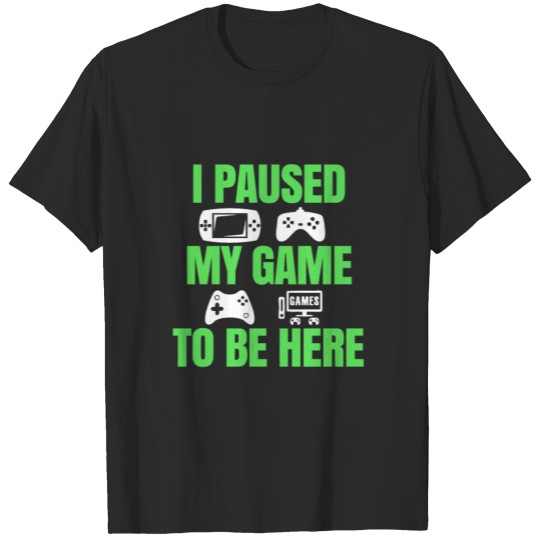 Discover Gamer Shirt Quote & Gift T-shirt