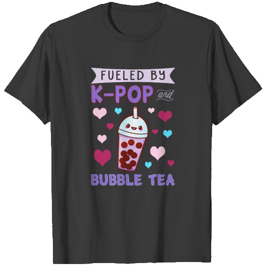 Fueled By Bubble Tea and Korean Pop T-shirt