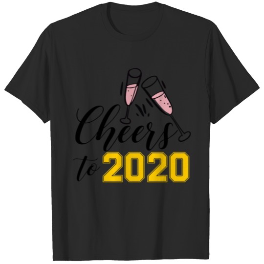 Discover Cheers to 2020 Happy New Year New Years Eve for T-shirt