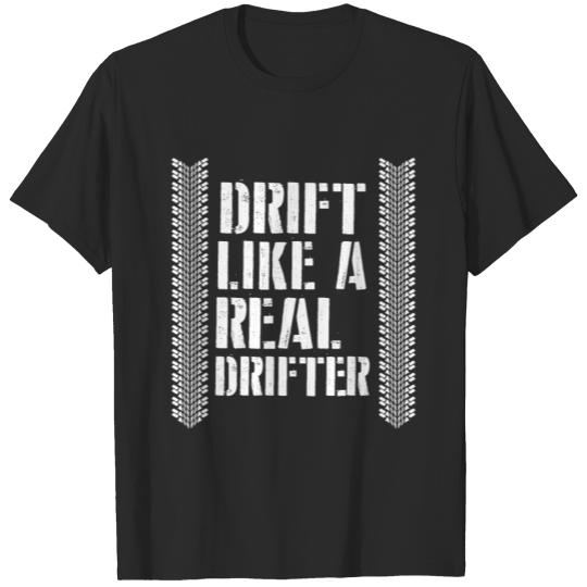 Discover Cheerful Drift Like A Real Drifter Illustration T-shirt
