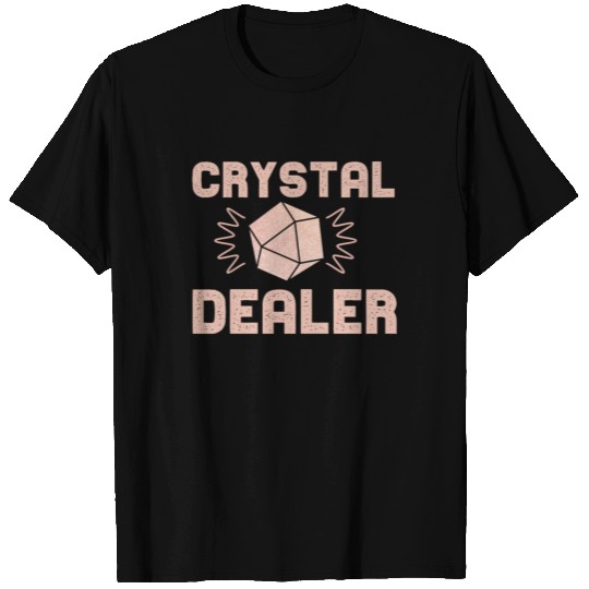 Cool Crystal Dealer Crystal Lovers gift T-shirt