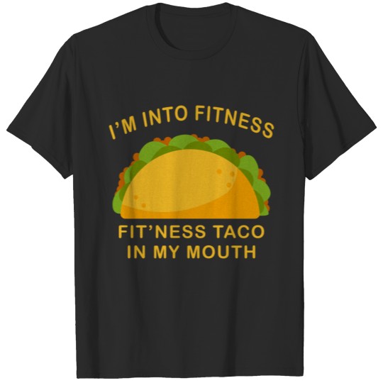 Fitness Taco Saying T-shirt