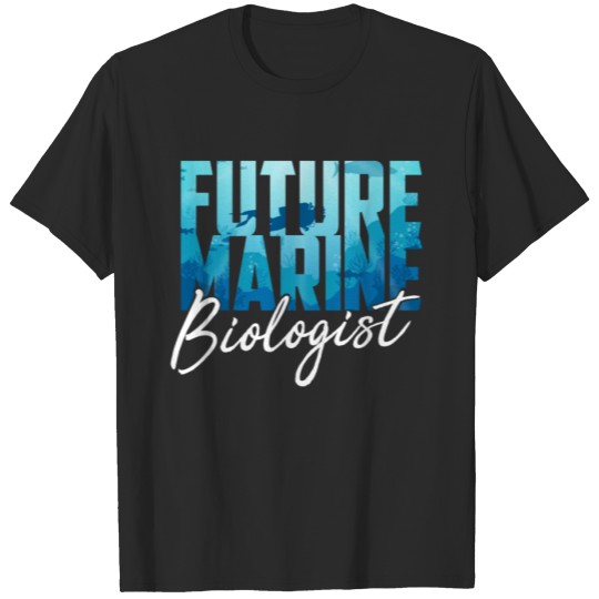 Future Marine Biologist Ocean Student Biology T-shirt