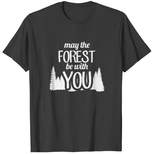 May The Forest Be With You - Camping - Total Basic T-shirt