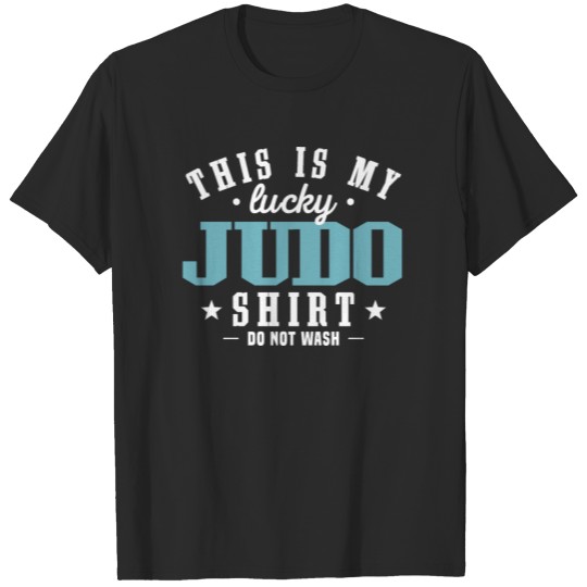 Discover My Lucky Judo Shirt Sayings Humorous Champion Love T-shirt