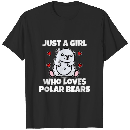 Discover Just A Girl Who Loves Polar Bears Ice Bear Costume T-shirt