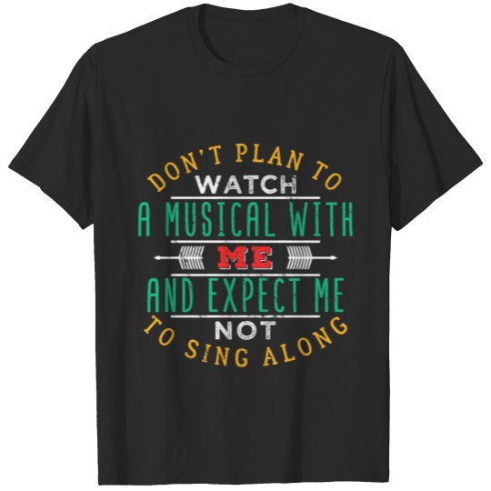 Discover Broadway Musical Fans And Theater Nerds T-shirt