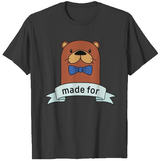 Made For Each Otter T-shirt