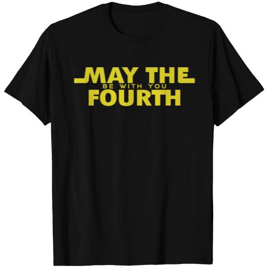 MAY THE FOURTH BE WITH YOU T-shirt