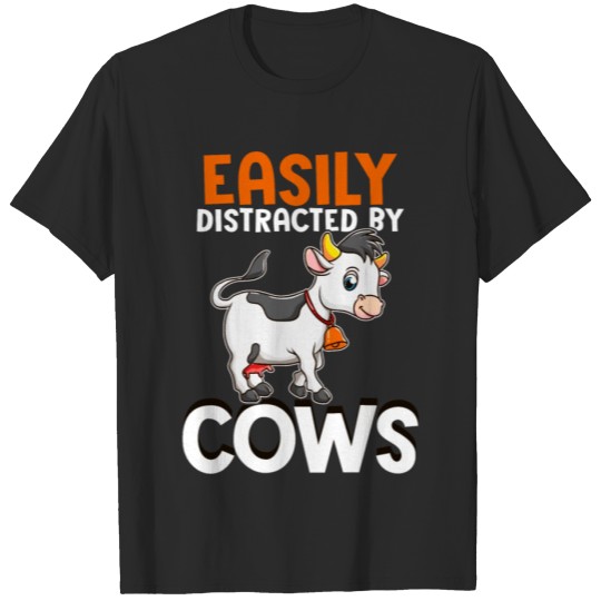 Discover Easily Distracted By Cows T-shirt
