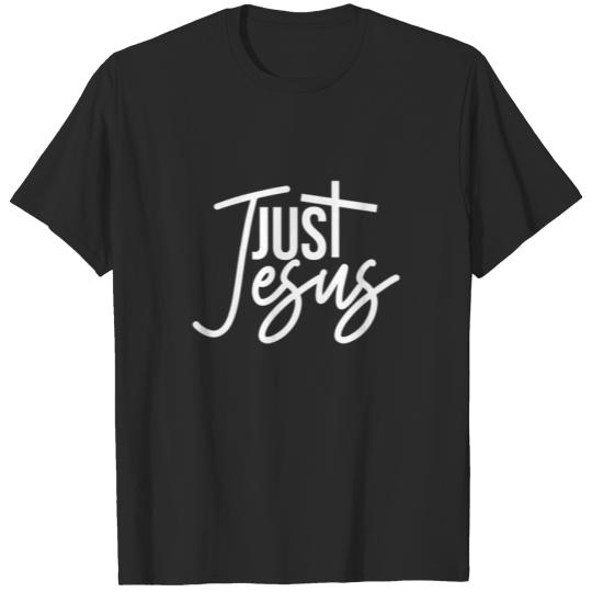 Discover New Christian Just Jesus T-shirt