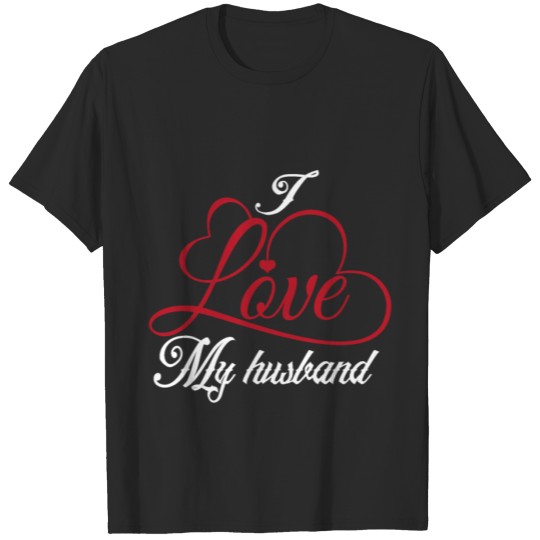 Discover I Love My Husband Anniversary Valentines Day T-shirt