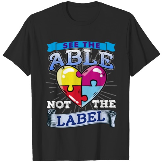 Discover See The Able Not The Label Puzzle Solving Clothing T-shirt