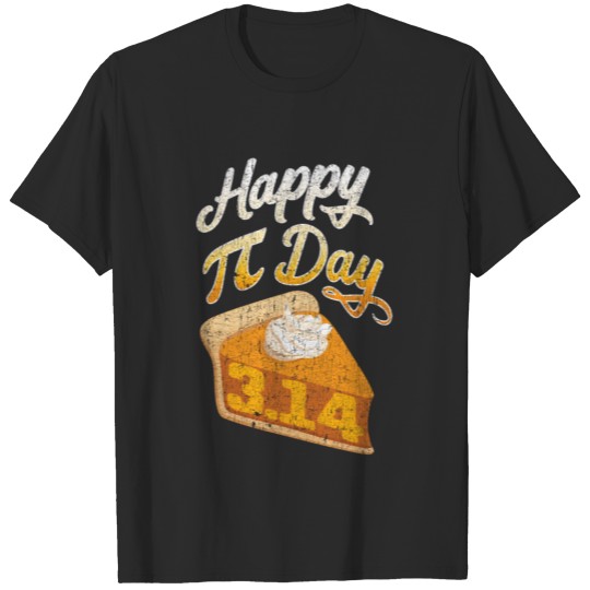 Happy Pi Day 3.14 Slice of Pi Math Geek Pie Lover T-shirt