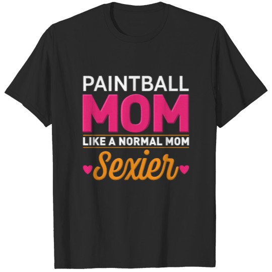 Discover Paintball Mama T-shirt